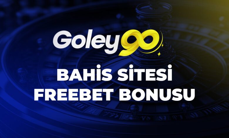 Goley90 Bahis Sitesi Freebet Bonusu 1 Goley90 Bahis Sitesi Freebet Bonusu