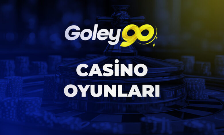 Goley90 Casino Oyunları 1 Goley90 Casino Oyunları