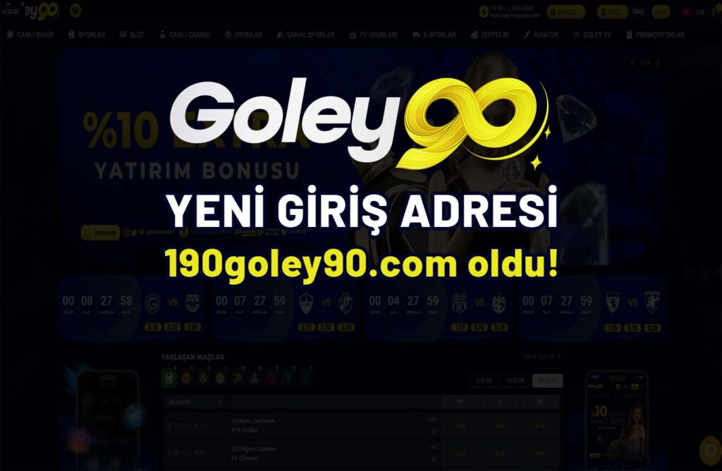 Goley90 7 Haziran 2024 Güncel Yeni Giriş Adresi